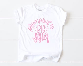Big Sister To Be - Future Big Sister - New big sister shirt - Big sister reveal - Big sister announcement - Big Sister Shirt
