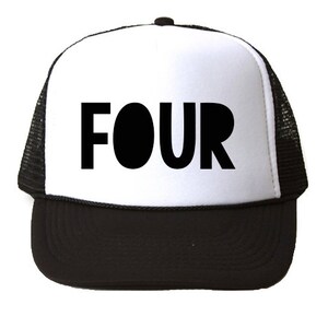 May include: A white and black trucker hat with the word "FOUR" in black letters on the front. The hat has a black mesh back.