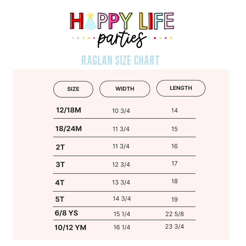May include: A size chart for raglan shirts, showing sizes from 12/18 months to 10/12 years, with corresponding width and length measurements in inches.