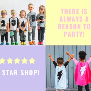 May include: A collage of images featuring children wearing colorful clothing and accessories. The top left image shows a group of children wearing glasses and shirts with numbers on them. The top right image has a yellow background with the text "THERE IS ALWAYS A REASON TO PARTY!" in pink. The bottom left image has a purple background with five yellow stars and the text "5 STAR SHOP!" in white. The bottom right image shows two children wearing capes with lightning bolts on them, standing in front of a gray wall.