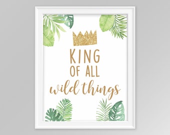 King of All Wild Things, 8"x10" Where the Wild Things Are Birthday Printable Party Sign Decor, First Birthday, Baby Shower, INSTANT DOWNLOAD