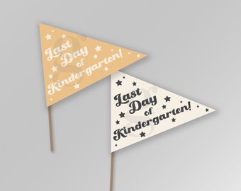 Last Day of Kindergarten Kinder Grad End of Year Last Day of School Summer Pennant Flags Printable Banner Instant Download