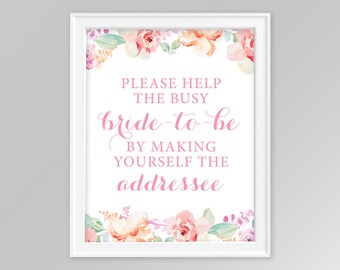 Please help the bride-to-be, make yourself the addressee sign, Floral baby shower, blush bridal shower, DIY, Instant Download, 003