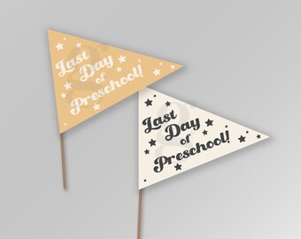 Last Day of Preschool End of Year Last Day of School Summer Pennant Flags Printable Banner Instant Download