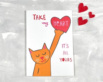 Love Greeting Card - Take My Heart - Orange Kitty - Valentine's Day - I love You Card - Anniversary Card - Cat Lover