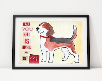 Beagle, Happy Dog Art, "All You Need is Love and a Dog" Original Gouache & Collage, Beagle Lover Gift, Beagle mom