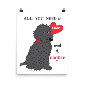 Stampa artistica di scarabocchio nero - Tutto ciò di cui hai bisogno è amore e uno scarabocchio - Mix di barboncino nero - Poster artistico di un cane felice