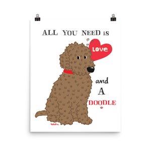 Stampa artistica con scarabocchio marrone - Tutto ciò di cui hai bisogno è amore e uno scarabocchio - Mix di barboncino cioccolato - Poster artistico con cane felice