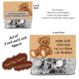 May include: A clear bag filled with silver-wrapped candies, topped with a brown teddy bear graphic. The front label reads "Nothing beats a teddy bear for old fashion love and wishes." Includes 3-inch and 6-inch toppers.