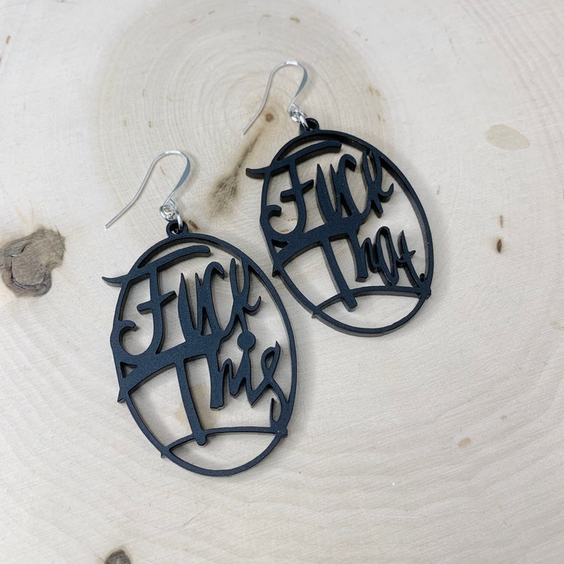FCK This FCK That Matte Black Earrings Statement Earrings Fun Jewelry Laser Cut Sassy Snarky Witchy Funny Novelty image 8