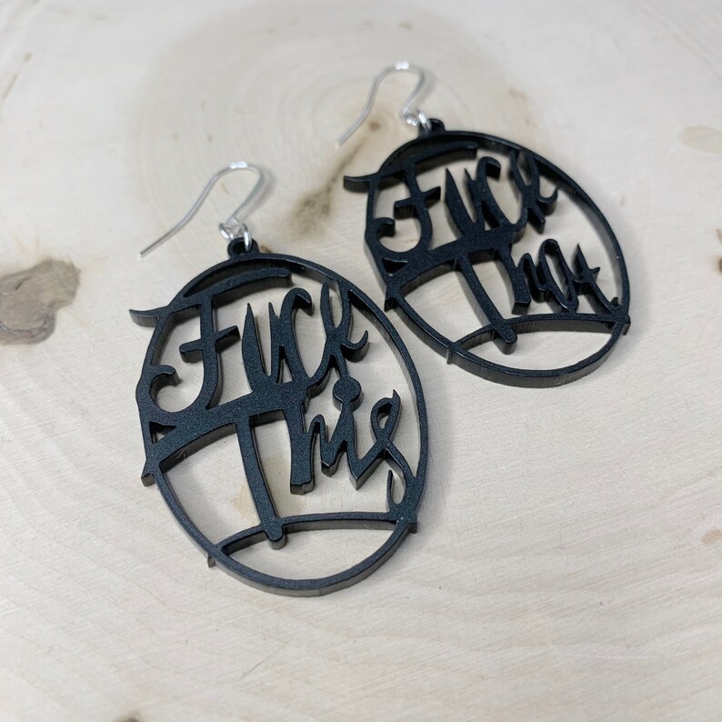 FCK This FCK That Matte Black Earrings Statement Earrings Fun Jewelry Laser Cut Sassy Snarky Witchy Funny Novelty image 6