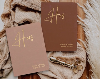 May include: Two brown journals with gold lettering, one says "His" and the other says "Hers". The journals have the names Tristan & Delilah and the date August 21, 2021 printed on them.