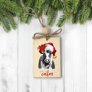 non-personalized christmas santa cow wood ornament all is calm christmas ornament funny holiday santa cow wood ornament gift MWO22-051W