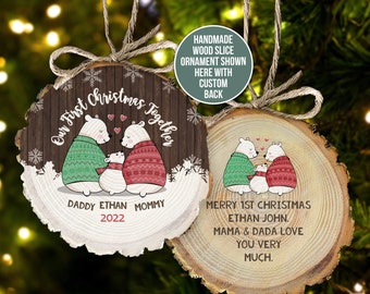 First Christmas together daddy mommy baby bear wood slice first christmas rustic ornament keepsake annual yearly family ornament MWO22-006-W