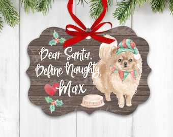 Pomeranian dog ornament | funny pomeranian lover ornament | dear santa define naughty ornament | pomeranian dog Christmas Ornament MBO-033