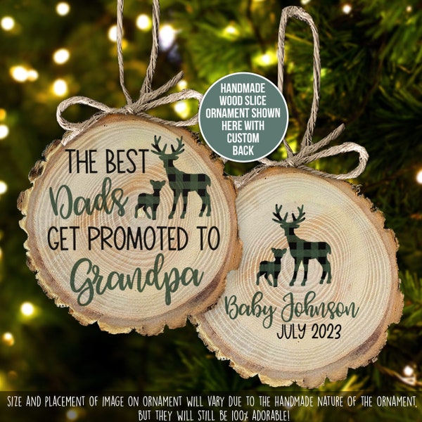 grandparent ornament - the best dads promoted to grandpa reindeer wood slice ornament Christmas pregnancy announcement ornament MWO22-018-DG