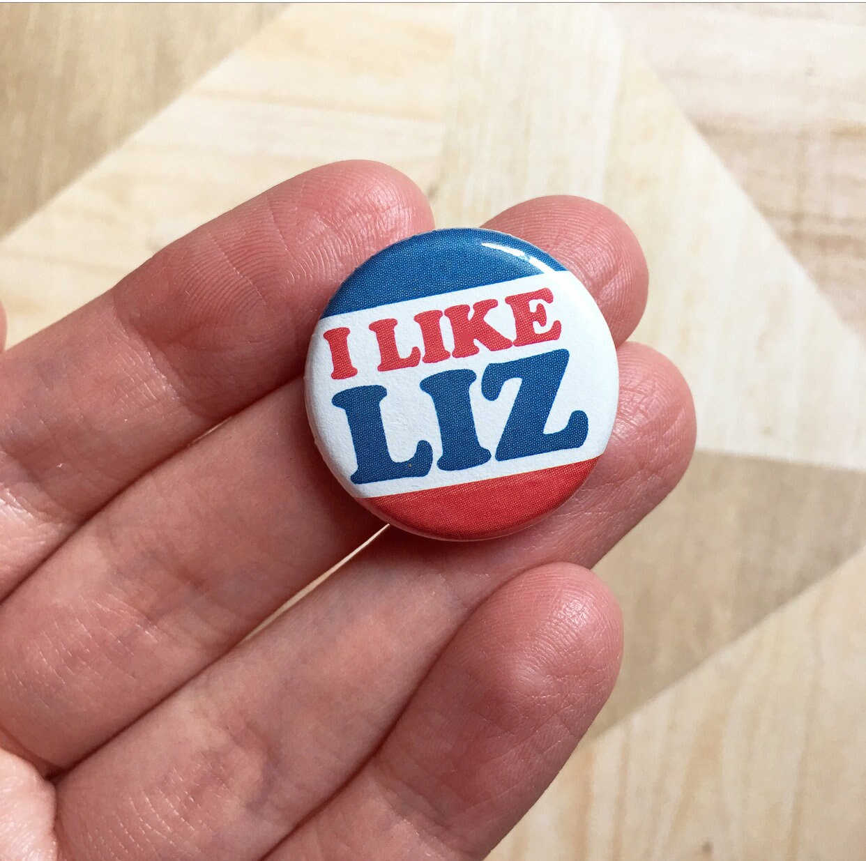 I Like Liz Elizabeth Warren- one inch pinback button