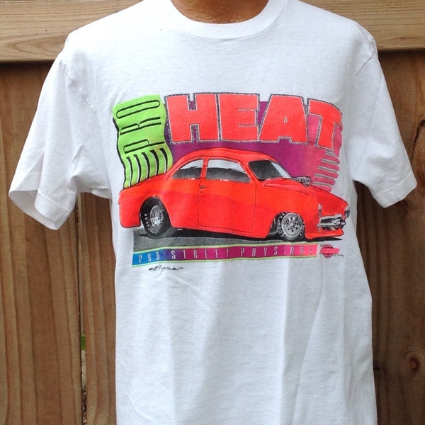 Vintage 1990 Large "Pro Heat-Pro Street Physique" custom car t-shirt. White Fruit of the Loom brand shirt, 100% preshrunk cotton, Made in US