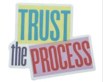 Quilt Stickers - Trust the Process sticker by My Beste Quilt Co