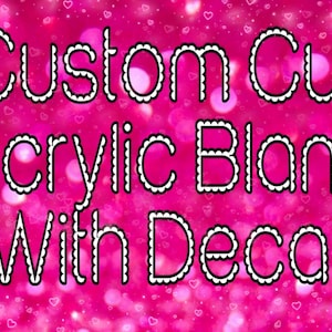 Custom Cut Acryl Rohling mit Abziehbild, Acryl Blank mit Abziehbild, Acryl Rohlinge, Badge Blanks mit Abziehbild, Custom Blank und Abziehbild