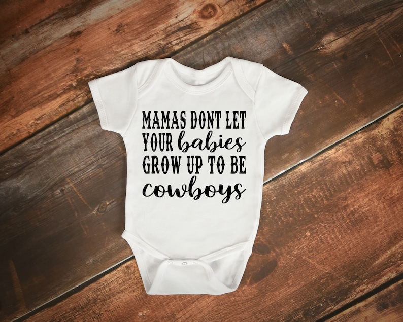 mama dont let your babies grow up to be cowboys waylon shirt cowboy bodysuit mama bodysuit cute bodysuit country boy bodysuit