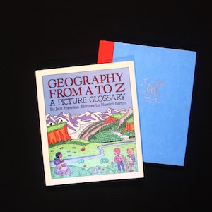 Viintage, 1988. Geography From A To Z. A Picture Glossery by Jack Knownlton. Pictures by Harriett Barton.