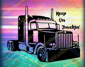 Semi Truck SVG Tractor Trailer DXF Driver 16 18 22 24 Wheel Haul Road Life Vacation Home Family Dad 2018 Sale Cricut Shirt Hat Mug Decal.