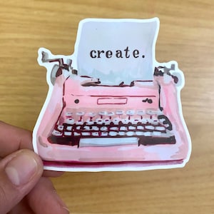 Vintage Typewriter CREATE | Vinyl Sticker Decal | Waterproof  Weatherproof | Artist Writers Poets Creatives