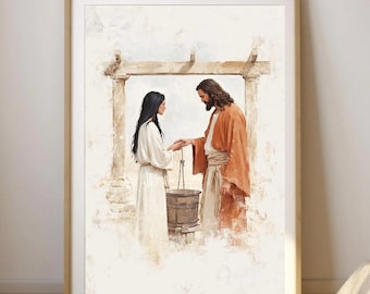 Jesus and Samaritan Woman Watercolor Print: Bible Verse Wall Art (Digital Download)