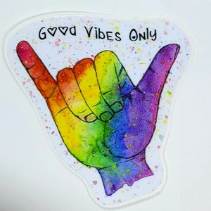 Good Vibes Sticker, Decal, Hand, Happy, Vinyl Sticker, Laptop Sticker, Beach, Gift, Car Decal, Bumper Sticker, Hang Loose, Rainbow, Pride