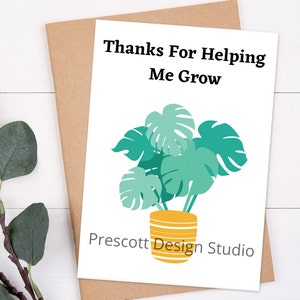 Thanks For Helping Me Grow Grußkarte zum Herunterladen Danke Karte druckbar blanko innen für Eltern Lehrer Großeltern Pflanzenliebhaber