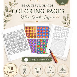 Könnte beinhalten: Eine digitale Sammlung von Beautiful Minds Malvorlagen mit 30 Seiten in PDF- und JPG-Formaten bei 300 DPI. Das Set enthält A4- und US-Letter-Größen mit verschiedenen geometrischen und floralen Mustern, teils schwarz-weiß, teils farbig.