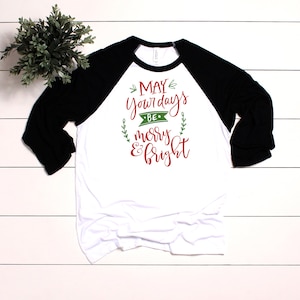 Merry and Bright Christmas Raglan T-Shirt: Graphic Typography