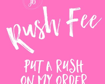 Order Rush Fee
