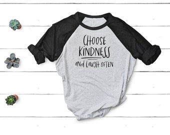 Choose Kindness Raglan T-Shirt: Graphic Typography Tee