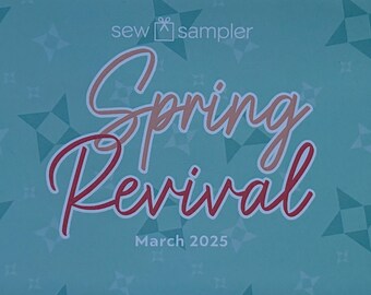 DESTASH  - Sew Sampler Box - March 2025 - Spring Revival - Sandy Gervais