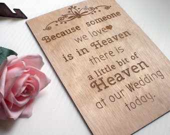 Because Someone We Love Is In Heaven Sign - Wedding Memorial Sign - In Memory Wedding Decor - Freestanding