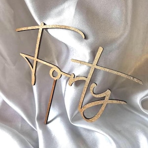 Forty Birthday Cake Topper | Custom Number Topper | Laser Cut Birthday Cake Decoration