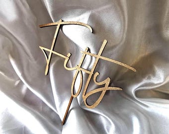 Fifty Birthday Cake Topper | Custom Number Topper | Laser Cut Birthday Cake Decoration