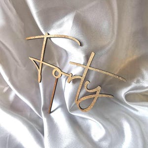Forty 40 Cake Topper - Custom Cake Topper Personalised - Weddings, Birthdays, Baby Showers
