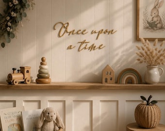 Once Upon a Time Wooden Wall Sign – Nursery Decor – Fairytale Quote Sign – Kids Bedroom Script Sign – Reading Nook Wall Art