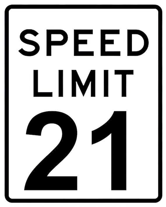 Speed Limit 21st Birthday Sign - 2D Fondant Edible Cake & Cupcake Topper For Birthdays and Parties! - D24330