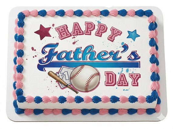 Happy Father’s Day Baseball Edible Cake Topper, Dad Sports Celebration Frosting Sheet Decoration ~ D2238