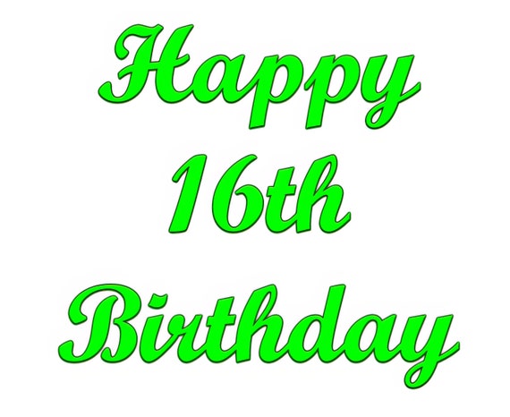 Green Happy 16th Birthday ~ Edible 2D Fondant Birthday Cake/Cupcake Topper ~ D22730