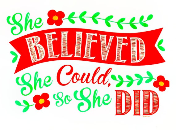 Believed She Could, So She Did ~ Edible 2D Fondant Birthday Cake/Cupcake Topper ~ D382