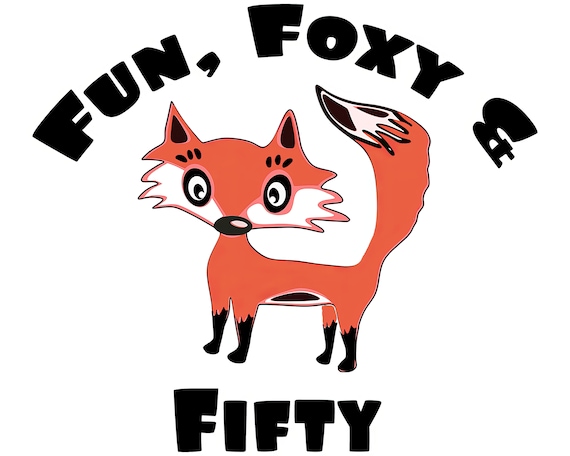 Foxy 50th Birthday - Edible 2D Fondant Cake & Cupcake Topper For Birthdays and Parties! - D24146
