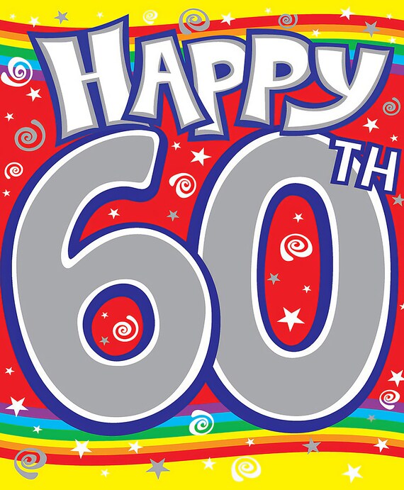 Happy 60th Birthday ~ Edible 2D Fondant Birthday Cake/Cupcake Topper ~ D5995