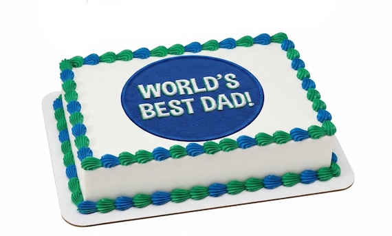 World’s Best Dad Edible Cake Topper, Father’s Day Celebration Frosting Sheet Decoration ~ D22331
