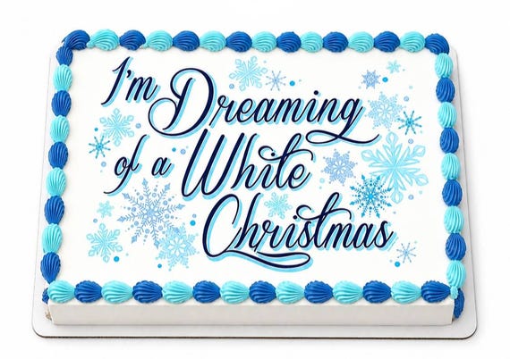 White Christmas Snowflake Quote Edible Cake Topper, Winter Holiday Frosting Sheet Image ~ D20705