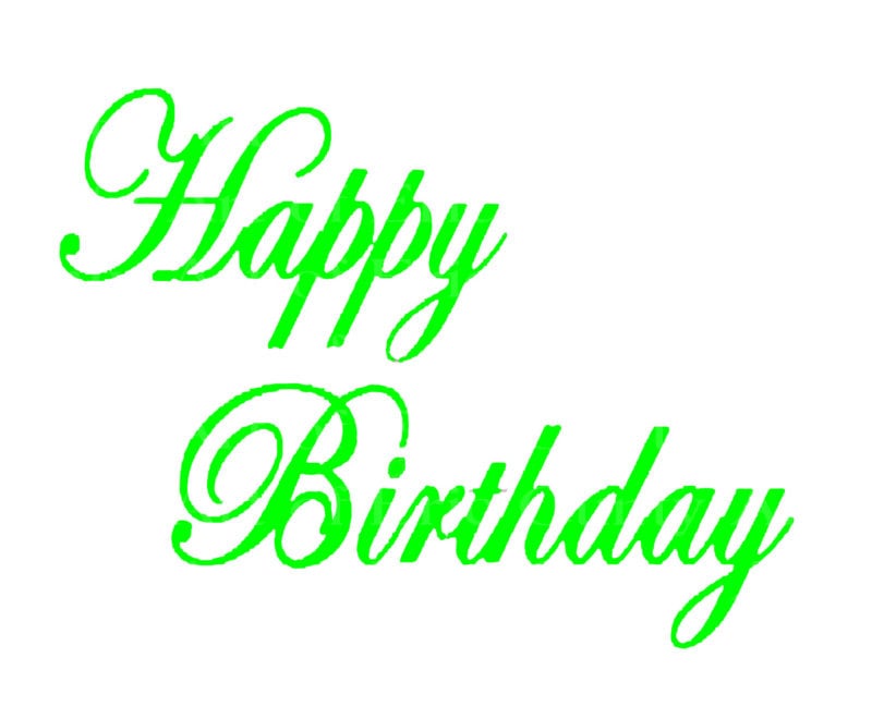 Green Happy Birthday Script Edible 2D Fondant Birthday Cake/Cupcake Topper D22474
